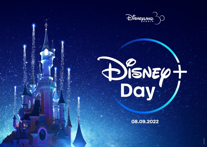 Disney+ Day Details released for Disneyland Paris, 8th September 2022