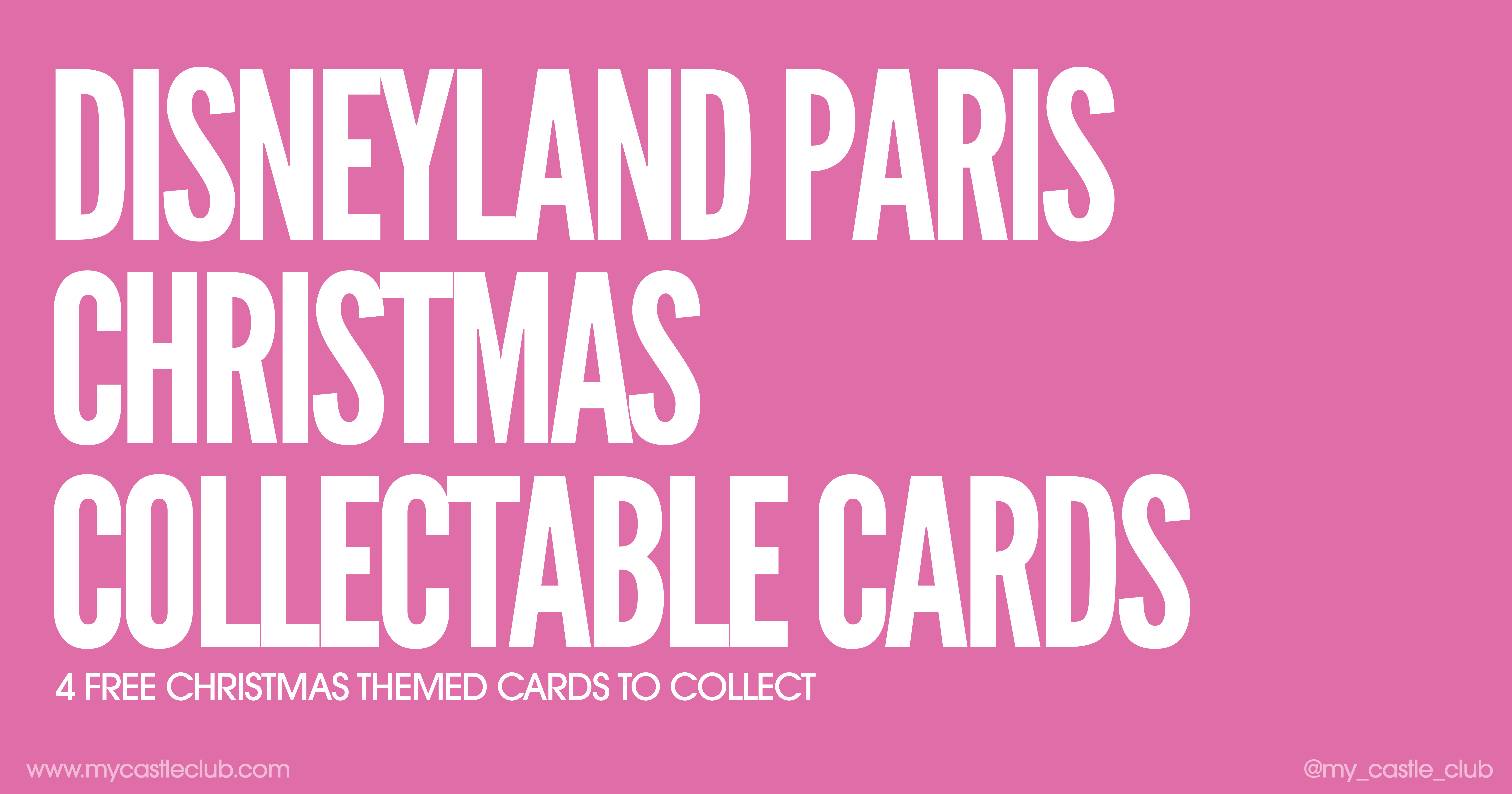 4 Free Disneyland Paris Christmas Collectable Cards Released