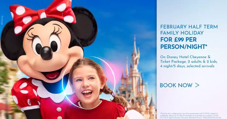 Lowest Disneyland Paris February Half Term Hotel & Ticket Packages £99 per person/night